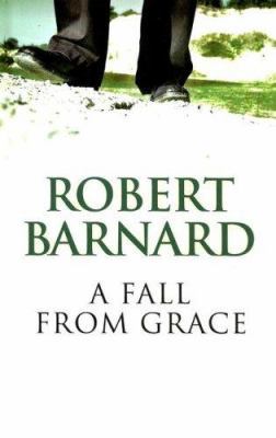 A Fall from Grace [Large Print] 0750526327 Book Cover