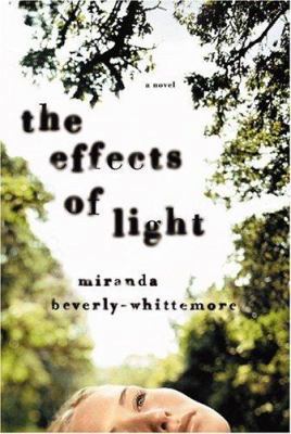 The Effects of Light 0446533297 Book Cover