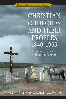 Christian Churches and Their Peoples, 1840-1965... 0802086322 Book Cover