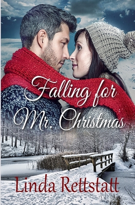 Falling for Mr. Christmas: A Second Chance Holi... 167332827X Book Cover