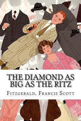 The Diamond as Big as the Ritz 1535150343 Book Cover
