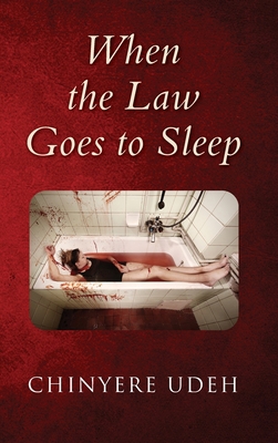 When the Law Goes to Sleep 1736367862 Book Cover
