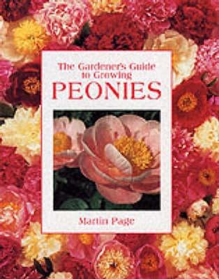 The Gardener's Guide to Growing Peonies 0715313398 Book Cover