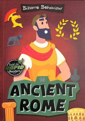 In Ancient Rome (Bizarre Behaviour) 1805056042 Book Cover