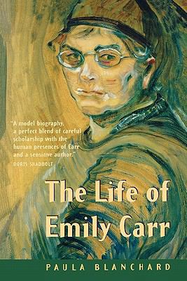 The Life of Emily Carr 1553657225 Book Cover