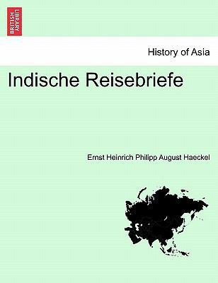 Indische Reisebriefe [Dutch] 1241446075 Book Cover