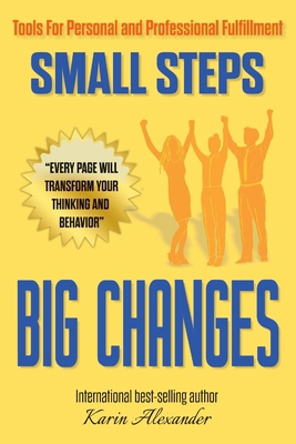 Small Steps Big Changes: Tools For Personal and... B0FXTCY1YG Book Cover