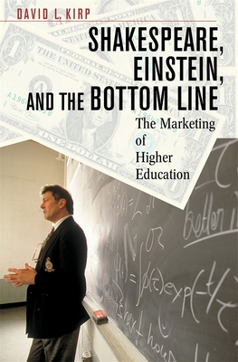 Shakespeare, Einstein, and the Bottom Line: The... 0674016343 Book Cover