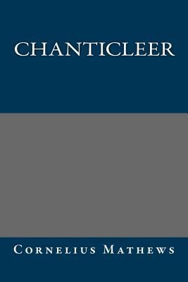 Chanticleer 1490905480 Book Cover