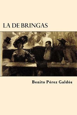 La de Bringas (Spanish Edition) 1546370455 Book Cover