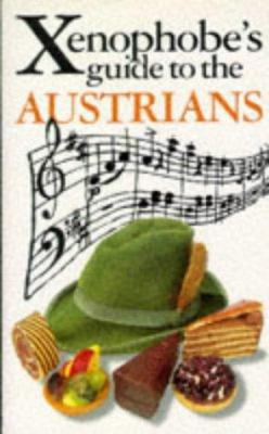 Xenophobe's Guide to the Austrians 1853047406 Book Cover