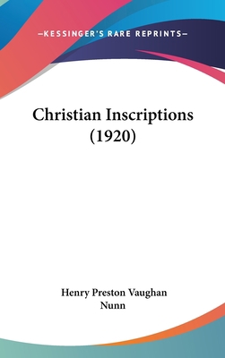 Christian Inscriptions (1920) 1162110821 Book Cover