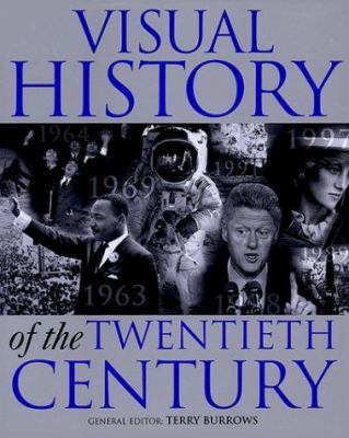 Visual History of the 20th Century 1858686881 Book Cover