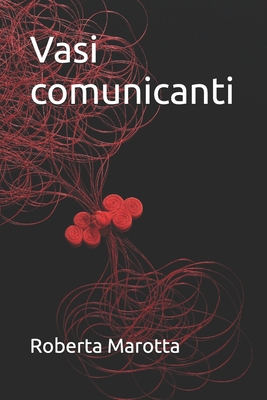 Vasi comunicanti [Italian] B0DRHVM32V Book Cover