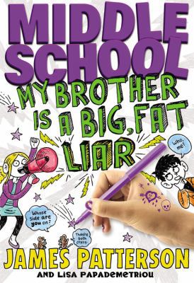 Middle School: My Brother Is a Big, Fat Liar 0316207543 Book Cover