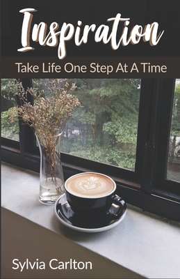 Inspiration: Take Life One Day At A Time 1946111759 Book Cover