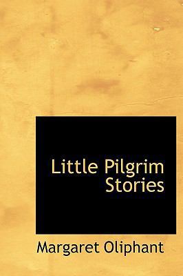 Little Pilgrim Stories 1241680205 Book Cover