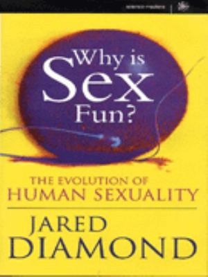 WHY IS SEX FUN? 0297817752 Book Cover