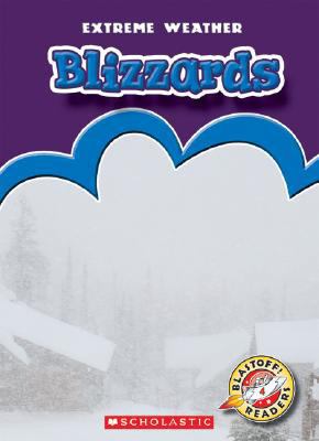 Blizzards 053121608X Book Cover