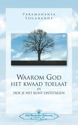 Waarom God Het Kwaad Toelaat - Why God permits ... [Dutch] 0876127286 Book Cover