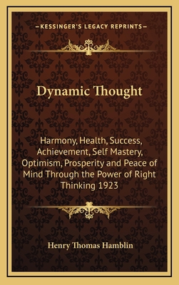 Dynamic Thought: Harmony, Health, Success, Achi... 1163200085 Book Cover