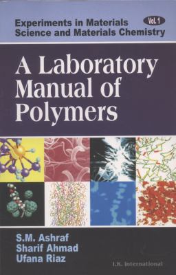 A Laboratory Manual of Polymers 8190746235 Book Cover