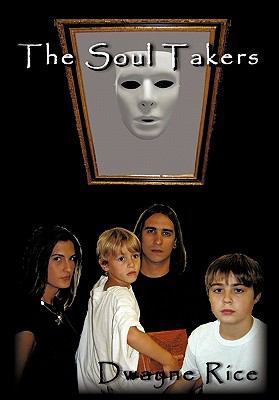 The Soul Takers 1462001165 Book Cover