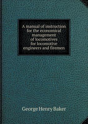 A manual of instruction for the economical mana... 5518880596 Book Cover