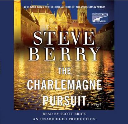 The Charlemagne Pursuit: A Novel Unabridged Boo... 1415956790 Book Cover