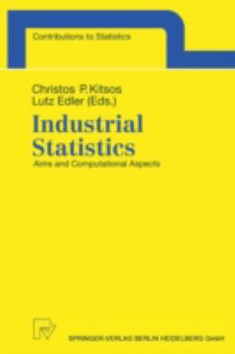 Industrial Statistics: Aims and Computational A... 3790810428 Book Cover