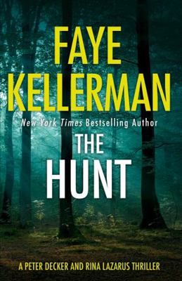 The Hunt (Peter Decker and Rina Lazarus Series,... 000832753X Book Cover