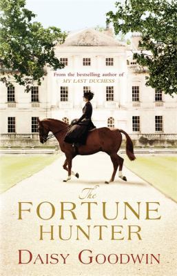 The Fortune Hunter: A Richard & Judy Pick 0755348095 Book Cover