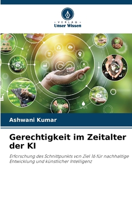 Gerechtigkeit im Zeitalter der KI [German] 6207355709 Book Cover