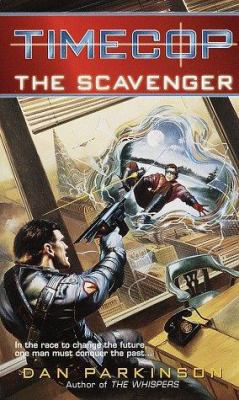 Timecop: The Scavenger 0345421965 Book Cover