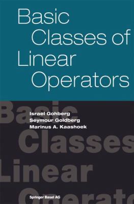 Basic Classes of Linear Operators 3764369302 Book Cover