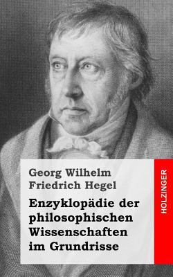 Enzyklopädie der philosophischen Wissenschaften... [German] 1484031903 Book Cover