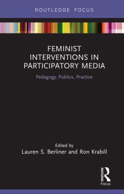 Feminist Interventions in Participatory Media: ... 0815375808 Book Cover