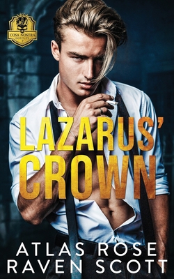 Lazarus' Crown: A Dark Mafia Romance B096HVDHQR Book Cover
