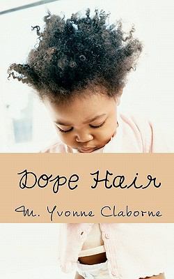 Dope Hair 1456538454 Book Cover