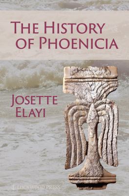 The History of Phoenicia 193704081X Book Cover