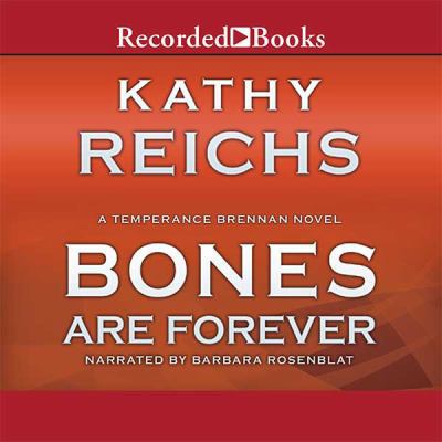 Bones Are Forever: A Novel (Temperance Brennan)... 1464013098 Book Cover