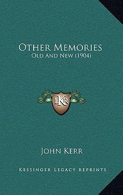 Other Memories: Old and New (1904) 1165451964 Book Cover