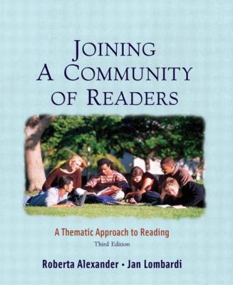 Joining a Community of Readers: A Thematic Appr... 0321145984 Book Cover