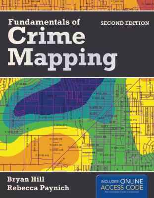 Fundamentals of Crime Mapping: Principles and P... 1449648657 Book Cover