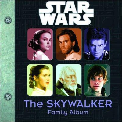 The Skywalker Family Album 0375814973 Book Cover