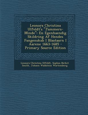 Leonora Christina Ulfeldt's Jammers-Minde: En E... [Danish] 1294717383 Book Cover