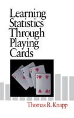 Learning Statistics through Playing Cards 0761901086 Book Cover