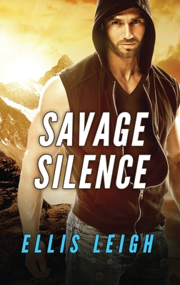 Savage Silence: A Dire Wolves Mission 1944336184 Book Cover