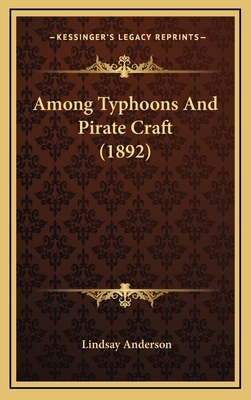 Among Typhoons And Pirate Craft (1892) 1165979306 Book Cover