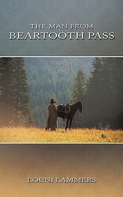 The Man from Beartooth Pass 1449057640 Book Cover